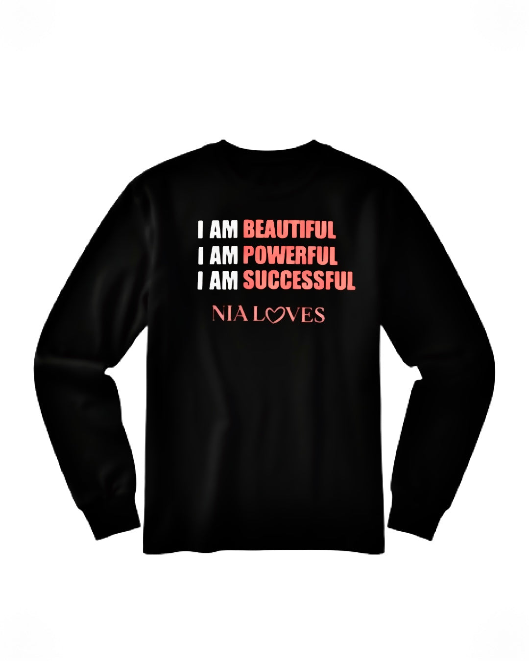 Nia Loves Adult Long Sleeve Empowerment T-Shirt